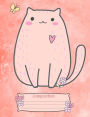 Cute Cat with Flowers Composition Notebook: Wide Ruled, 7.44 X 9.69, 75 sheets, 150 lined pages