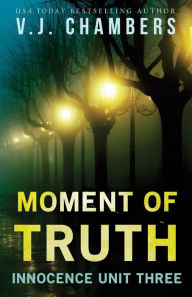 Title: Moment of Truth, Author: V J Chambers