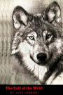 The Call of the Wild: By Jack London