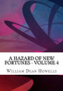 A Hazard of New Fortunes - Volume 4