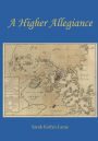 A Higher Allegiance