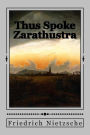 Thus Spoke Zarathustra: A Book For All And None