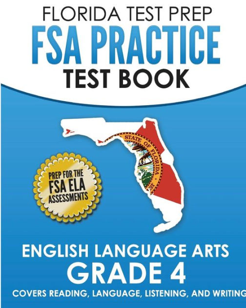 FLORIDA TEST PREP FSA Practice Test Book English Language Arts Grade 4 ...