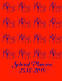 School Planner 2018-2019: Beautiful Red Cover with Deep Blue Colored Elephants, Academic Planner includes Yearly, Monthly, and Weekly Calendars. A perfect gift for a Teacher, Parent, Student, Home School, Busy Mom or Dad. August 2018 Through July 2019. Pl