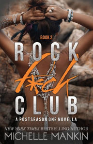 Title: Rock F*ck Club: A Postseason One Novella, Author: Michelle Mankin