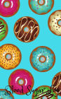 Blood Sugar Log: Donut Cover Travel 5in x 8in Diabetes, Glucose Monitoring Log. Daily Readings For 52 weeks. Before & After for Breakfast, Lunch , Dinner, Snacks. Bedtime. and Daily, Weekly Notes (Fitness)