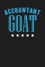 Accountant GOAT: Dark Gray, Blue & White Design, Blank College Ruled Line Paper Journal Notebook for Accountants and Their Families. (Bookkeeping and Tax Season 6 x 9 inch Composition Book: Journal Diary For Writing and Notes)
