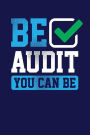 Be Audit You Can Be: Dark Blue, Blue & Green Design, Blank College Ruled Line Paper Journal Notebook for Accountants and Their Families. (Bookkeeping and Tax Season 6 x 9 inch Composition Book: Journal Diary For Writing and Notes)
