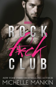 Title: Rock Fuck Club #3, Author: Michelle Mankin