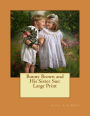 Bunny Brown and His Sister Sue: Large Print