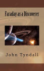 Faraday as a Discoverer
