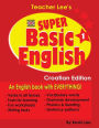 Teacher Lee's Super Basic English 1 - Croatian Edition (British Version)
