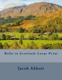 Rollo in Scotland: Large Print