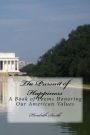 The Pursuit of Happiness: A Book of Poems Honoring Our American Values