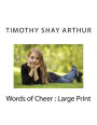 Words of Cheer: Large Print