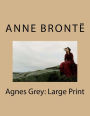 Agnes Grey: Large Print