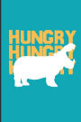 Hungry Hungry Hungry: Great Journal Notebook for Food Lovers