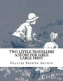 Two Little Travellers A Story for Girls: Large Print