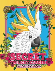 Title: Secret Twilight Garden Coloring Book: Enter a Whimsical Zen Garden with Adorable Animals and Magical Floral Patterns - Adult Coloring Book with Stress Relieving Nature Designs to Transport You to a Hidden Garden, Author: Megan Swanson