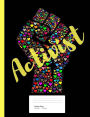 Activist Fist Composition Book: Notebook College Rule 100 sheets 200 pages