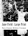 Jane Field: Large Print