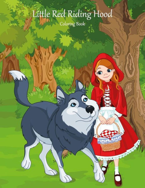 Little Red Riding Hood Coloring Book 1 By Nick Snels Paperback