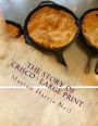 The Story of Crisco: Large Print