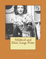 Mildred and Elsie: Large Print