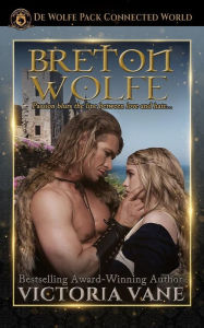Title: Breton Wolfe: The Wolves of Brittany Book 1, Author: Victoria Vane