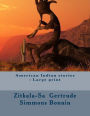 American Indian stories: Large print