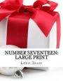 Number Seventeen: Large Print