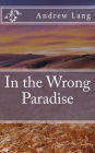 In the Wrong Paradise