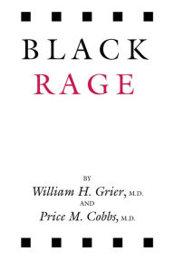 Title: Black Rage, Author: William H. Grier
