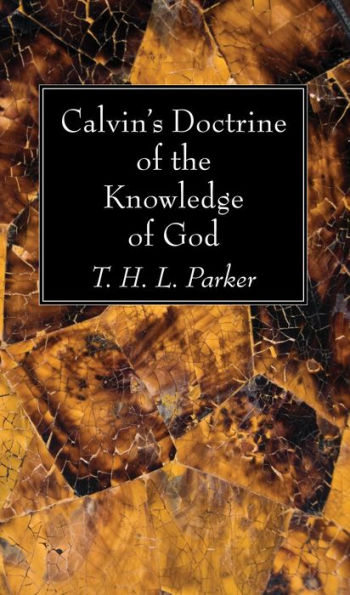 Calvin's Doctrine of the Knowledge of God
