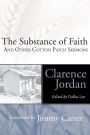 The Substance of Faith: and Other Cotton Patch Sermons