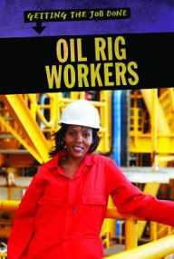 Title: Oil Rig Workers, Author: Jill Sherman