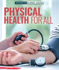 Title: Physical Health for All, Author: Rachael Morlock