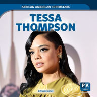 Title: Tessa Thompson, Author: Dwayne Hicks