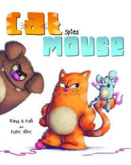 Title: Cat Spies Mouse, Author: Rina Foti