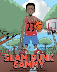 Title: Slam Dunk Sammy, Author: David Aro
