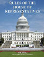 Rules of The House of Representatives: Volume II