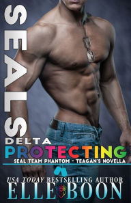 Title: Delta Protecting Teagan, Author: Elle Boon