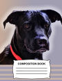Composition Book: Wide Ruled Cute Puppy Notebook for school, Black Dog Journal for girls, boys, kids, students, teachers, class and office gift supplies
