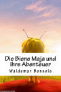 Die Biene Maja und ihre Abenteuer