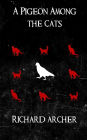 A Pigeon Among the Cats
