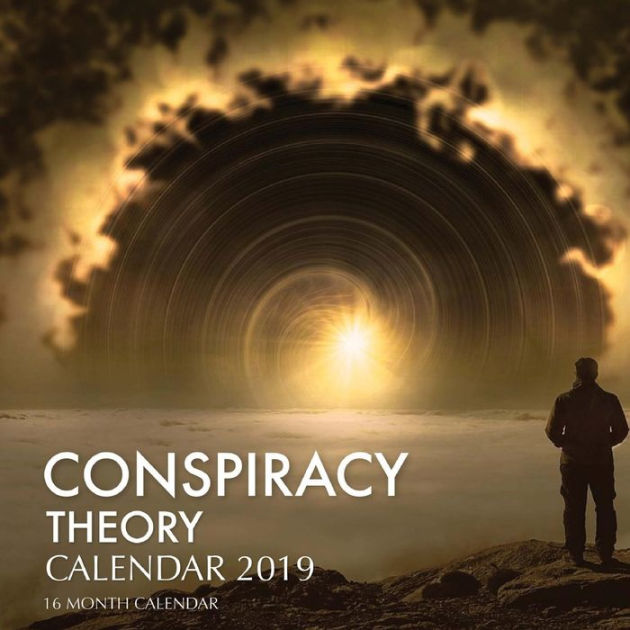 Conspiracy Theory Calendar 2019: 16 Month Calendar by Paul Jenson