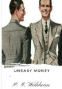 Uneasy Money