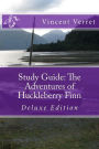 Study Guide: The Adventures of Huckleberry Finn: Deluxe Edition