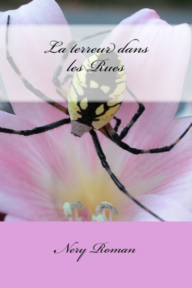 La terreur dans les rues