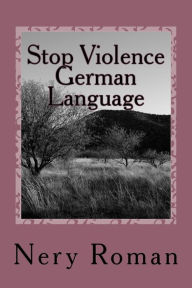 Title: Stop Violence German Language, Author: Nery Roman